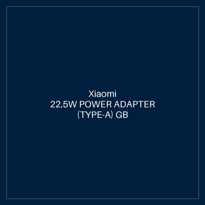 XIAOMI 22.5W POWER ADAPTER (TYPE-A) GB