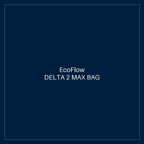 ECOFLOW DELTA 2 MAX BAG