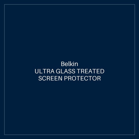 BELKIN ULTRA GLASS TREATED SCREEN PROTECTOR FOR IPHONE 14 PLUS / IPHONE 13 PRO MAX