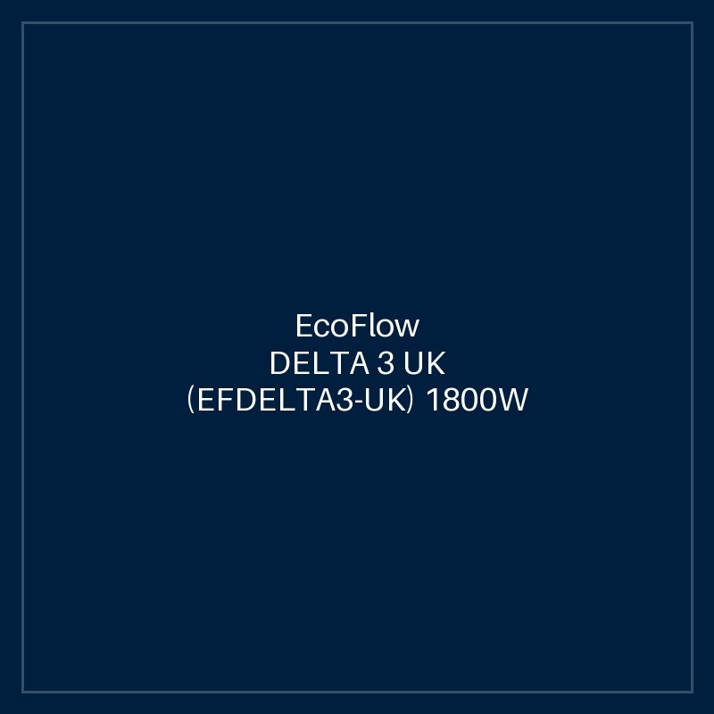 ECOFLOW DELTA 3 UK (EFDELTA3-UK) 1800W / 1024Wh