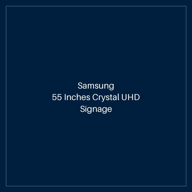 55 Inches Crystal UHD Signage QMC