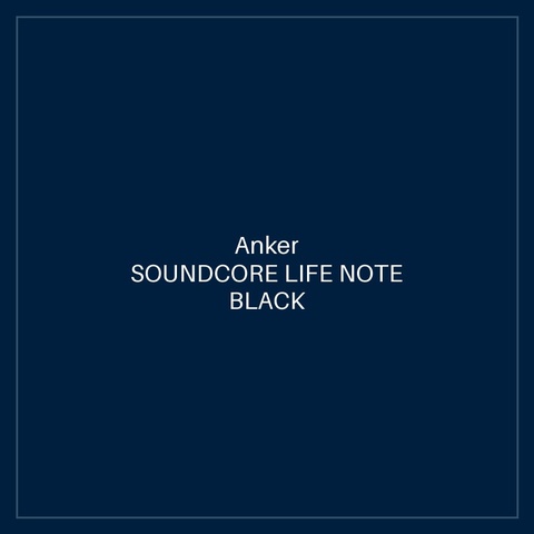 ANKER SOUNDCORE LIFE NOTE BLACK