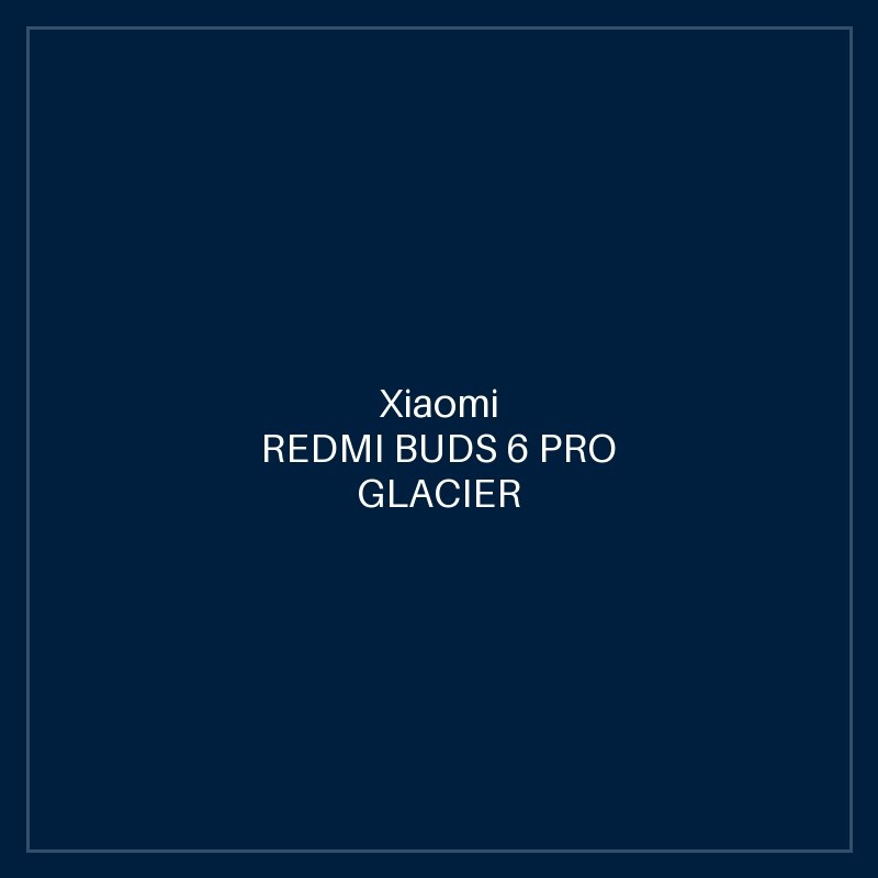 REDMI BUDS 6 PRO GLACIER WHITE