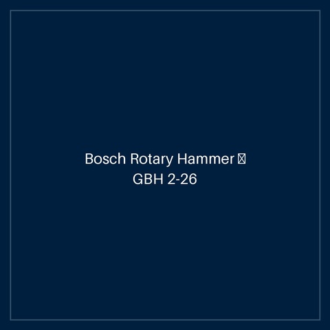 Bosch Rotary Hammer — GBH 2-26 F