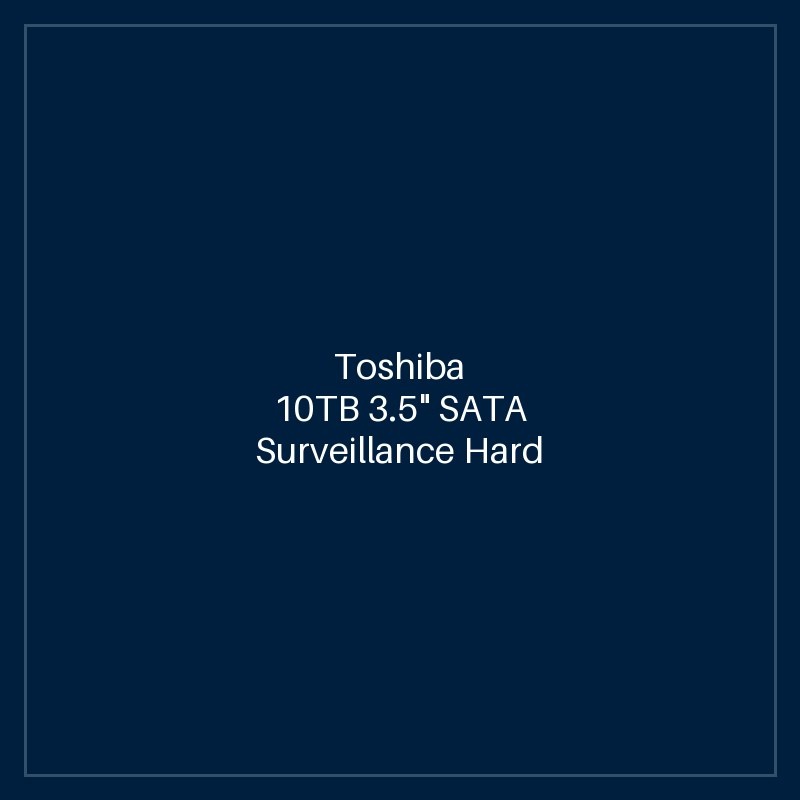 Toshiba 10TB 3.5" SATA Surveillance Hard Disk 10TB