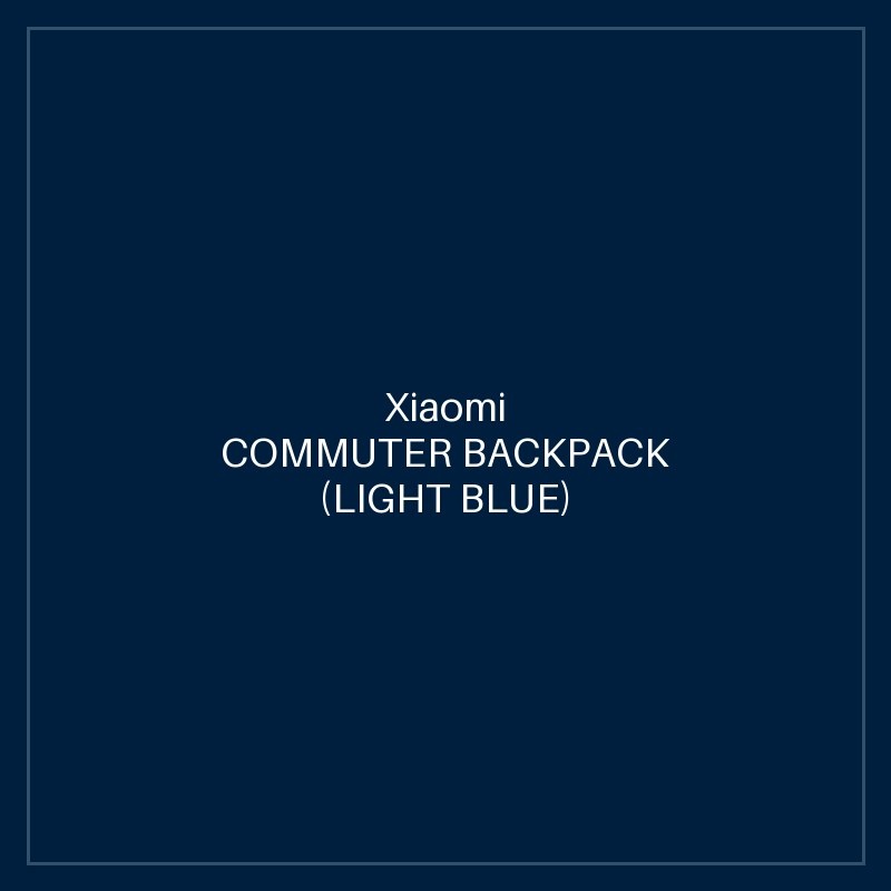 XIAOMI COMMUTER BACKPACK (LIGHT BLUE)