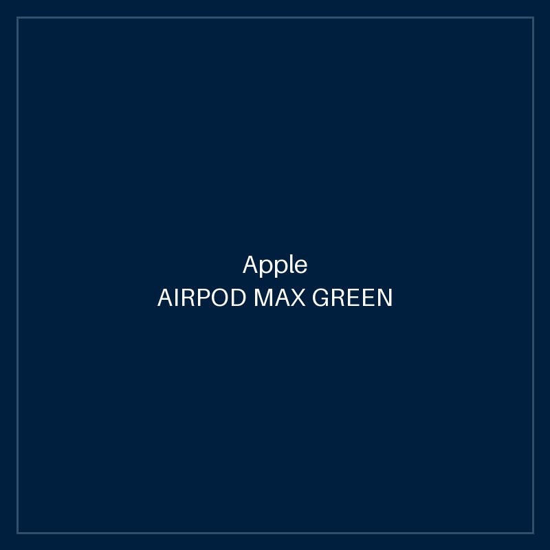 APPLE AIRPOD MAX GREEN