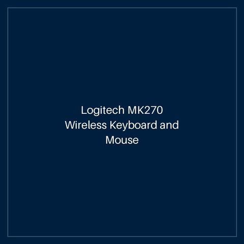 Logitech MK270 Wireless Keyboard and Mouse Combo