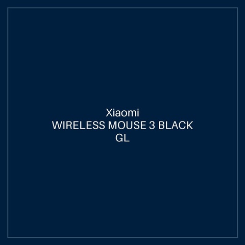 XIAOMI WIRELESS MOUSE 3 BLACK GL