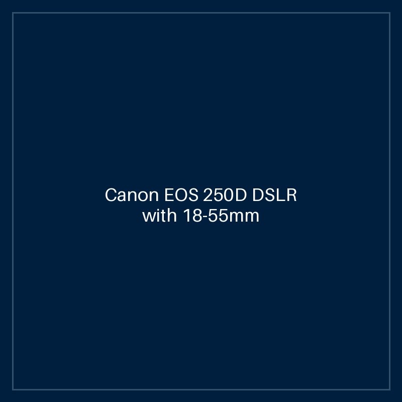Canon EOS 250D DSLR with 18-55mm Lens