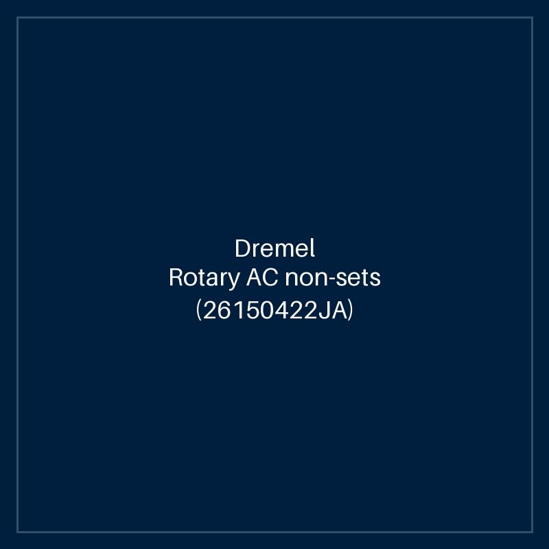 Dremel Rotary AC non-sets (26150422JA)