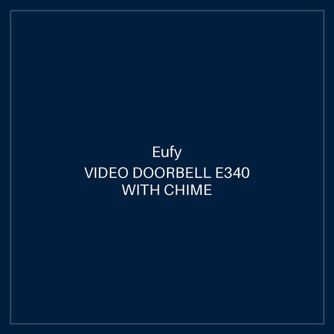 EUFY VIDEO DOORBELL E340 WITH CHIME BLACK