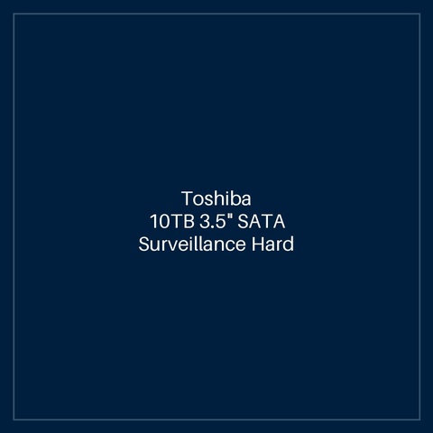 Toshiba 10TB 3.5" SATA Surveillance Hard Disk 10TB