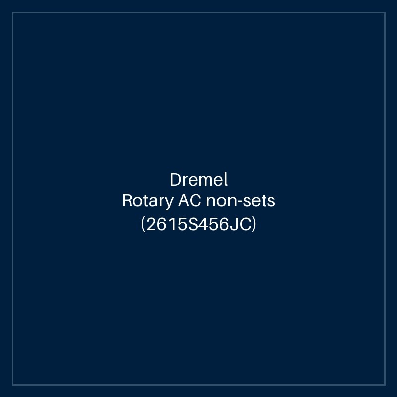 Dremel Rotary AC non-sets (2615S456JC)