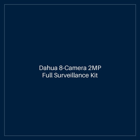 Dahua 8-Camera 2MP Full Surveillance Kit