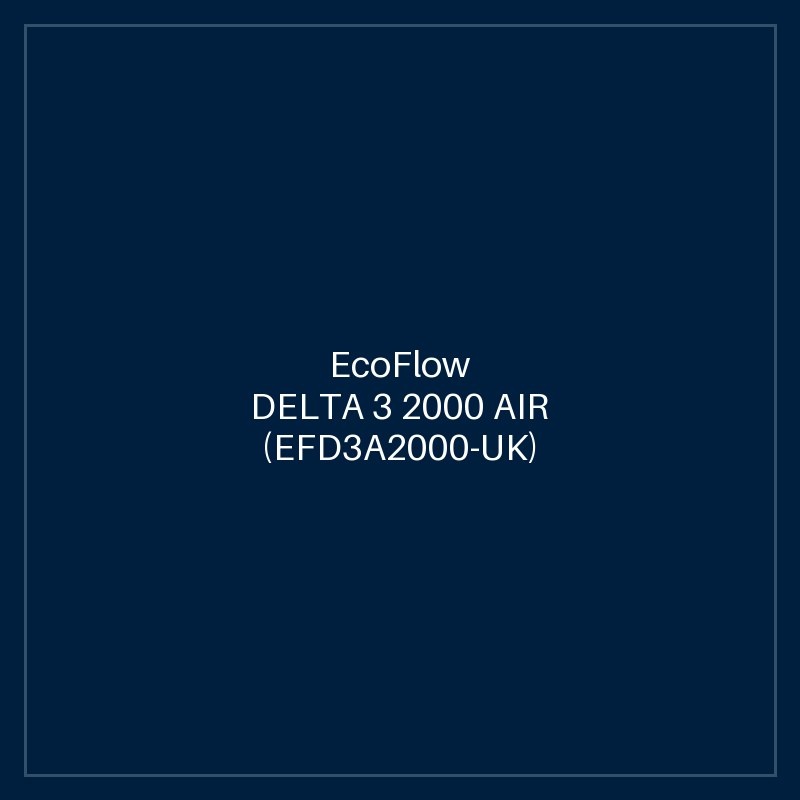ECOFLOW DELTA 3 2000 AIR (EFD3A2000-UK) 1000W/1920WH