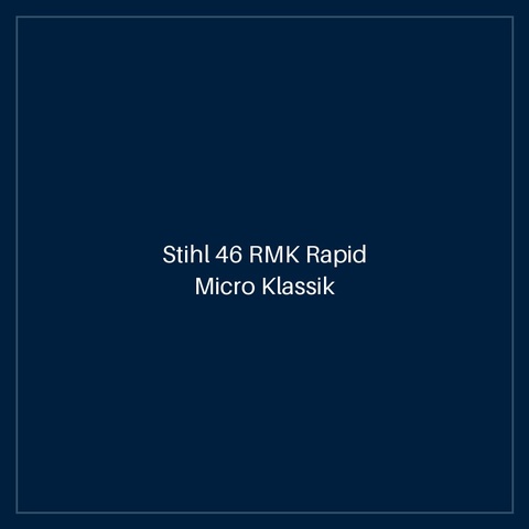 Stihl 46 RMK Rapid Micro Klassik Chain reel